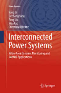 Interconnected Power Systems : Wide-Area Dynamic Monitoring and Control Applications (Power Systems)