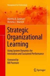 Strategic Organizational Learning : Using System Dynamics for Innovation and Sustained Performance (Management for Professionals)