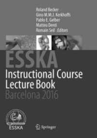 ESSKA Instructional Course Lecture Book : Barcelona 2016 （Softcover Reprint of the Original 1st 2016）