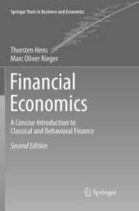 Financial Economics : A Concise Introduction to Classical and Behavioral Finance (Springer Texts in Business and Economics) （2ND）