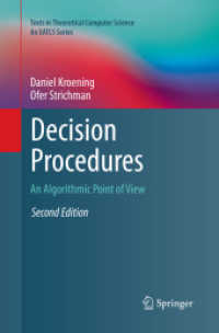 Decision Procedures : An Algorithmic Point of View (Texts in Theoretical Computer Science. an Eatcs Series) （2ND）