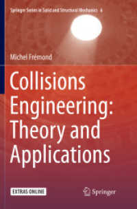 Collisions Engineering: Theory and Applications (Springer Series in Solid and Structural Mechanics)
