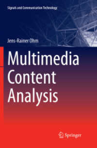 Multimedia Content Analysis (Signals and Communication Technology)