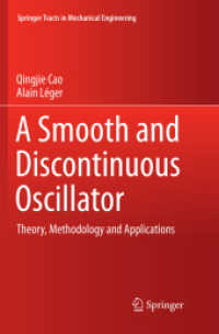 A Smooth and Discontinuous Oscillator : Theory, Methodology and Applications (Springer Tracts in Mechanical Engineering)