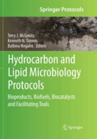 Hydrocarbon and Lipid Microbiology Protocols : Bioproducts, Biofuels, Biocatalysts and Facilitating Tools (Springer Protocols Handbooks)