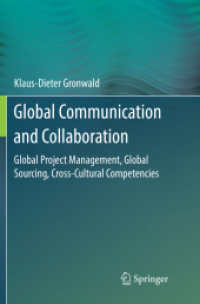 Global Communication and Collaboration : Global Project Management, Global Sourcing, Cross-Cultural Competencies