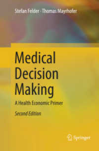 Medical Decision Making : A Health Economic Primer （2ND）