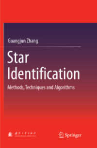 Star Identification : Methods, Techniques and Algorithms