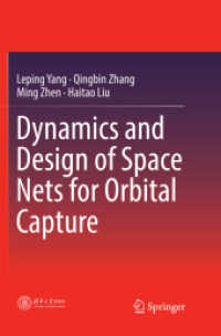 Dynamics and Design of Space Nets for Orbital Capture