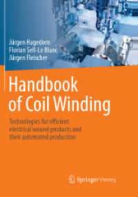 Handbook of Coil Winding : Technologies for efficient electrical wound products and their automated production