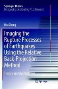 Imaging the Rupture Processes of Earthquakes Using the Relative Back-Projection Method : Theory and Applications (Springer Theses)