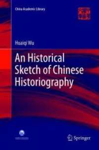 An Historical Sketch of Chinese Historiography (China Academic Library)