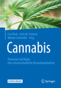 Cannabis: Potenzial und Risiko : Eine wissenschaftliche Bestandsaufnahme