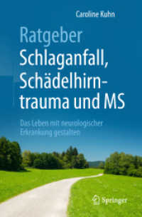 Ratgeber Schlaganfall, Schädelhirntrauma und MS : Das Leben mit neurologischer Erkrankung gestalten