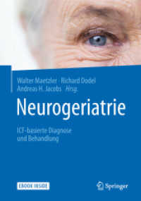 Neurogeriatrie, m. 1 Buch, m. 1 E-Book : ICF-basierte Diagnose und Behandlung. eBook inside （2019. xvii, 326 S. XVII, 326 S. 47 Abb., 41 Abb. in Farbe. Book + eBoo）