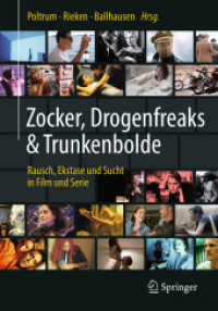 Zocker, Drogenfreaks & Trunkenbolde : Rausch, Ekstase und Sucht in Film und Serie