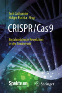CRISPR/Cas9 - Einschneidende Revolution in der Gentechnik, m. 1 Buch, m. 1 E-Book : Mit E-Book （2018. xi, 254 S. XI, 254 S. 6 Abb. in Farbe. Book + eBook. 190 mm）