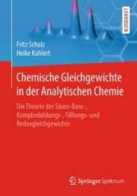 Chemische Gleichgewichte in der Analytischen Chemie : Die Theorie der Säure-Base-， Komplexbildungs-， Fällungs- und Redoxgleichgewichte