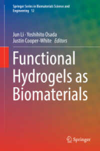Functional Hydrogels as Biomaterials (Springer Series in Biomaterials Science and Engineering)