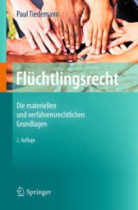 Flüchtlingsrecht : Die materiellen und verfahrensrechtlichen Grundlagen （2ND）