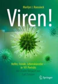 Viren! : Helfer, Feinde, Lebensknstler - in 101 Portrts