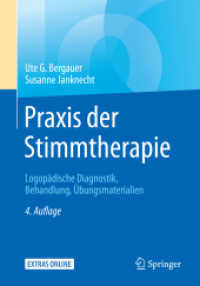 Praxis der Stimmtherapie : Logopädische Diagnostik, Behandlung, Übungsmaterialien （4TH）