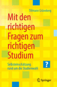Mit den richtigen Fragen zum richtigen Studium : Selbsteinschätzung rund um die Studienwahl