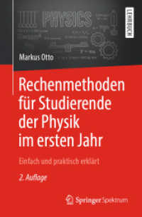 Rechenmethoden für Studierende der Physik im ersten Jahr : Einfach und praktisch erklärt （2ND）