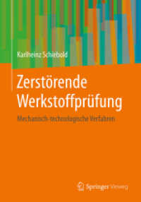 Zerstörende Werkstoffprüfung : Mechanisch-technologische Verfahren （1. Aufl. 2018）
