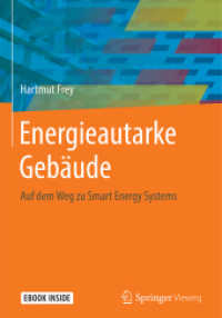 Energieautarke Gebäude, m. 1 Buch, m. 1 E-Book : Auf dem Weg zu Smart Energy Systems. Mit E-Book （2018. x, 536 S. X, 536 S. 437 Abb., 299 Abb. in Farbe. Book + eBook. 2）