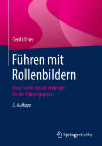 Führen mit Rollenbildern : Neue Stellenbeschreibungen für die Führungspraxis （3RD）