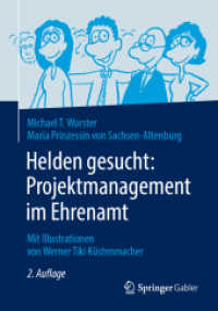 Helden gesucht: Projektmanagement im Ehrenamt : Mit Illustrationen von Werner Tiki Küstenmacher （2ND）