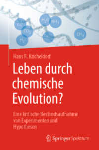 Leben durch chemische Evolution? : Eine kritische Bestandsaufnahme von Experimenten und Hypothesen