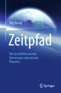 Zeitpfad : Die Geschichte unseres Universums und unseres Planeten