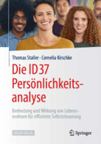 Die ID37 Persönlichkeitsanalyse, m. 1 Buch, m. 1 E-Book : Bedeutung und Wirkung von Lebensmotiven für effiziente Selbststeuerung. eBook inside （2019. xviii, 172 S. XVIII, 172 S. 29 Abb., 26 Abb. in Farbe. Book + eB）