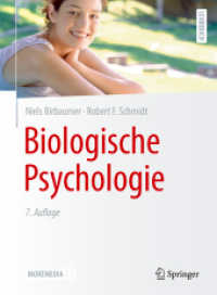 Biologische Psychologie, Sonderausgabe : Extras Online (Springer-Lehrbuch) （7. Aufl. 2018. xxiv, 888 S. XXIV, 888 S. 590 Abb. 260 mm）
