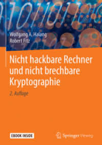 Nicht hackbare Rechner und nicht brechbare Kryptographie, m. 1 Buch, m. 1 E-Book : Mit E-Book （2. Aufl. 2018. xiv, 172 S. XIV, 172 S. 38 Abb. Book + eBook. 240 mm）