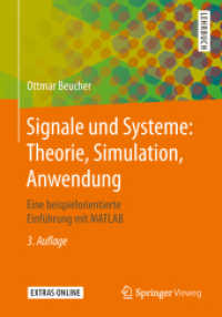 Signale und Systeme: Theorie, Simulation, Anwendung : Eine beispielorientierte Einführung mit MATLAB （3RD）