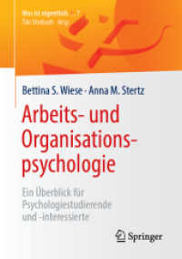 Arbeits- und Organisationspsychologie : Ein Überblick für Psychologiestudierende und -interessierte (Was ist eigentlich ...?)
