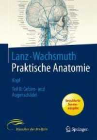 Kopf : Teil B, Gehirn- und Augenschädel (Praktische Anatomie)