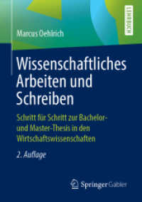 Wissenschaftliches Arbeiten und Schreiben : Schritt für Schritt zur Bachelor- und Master-Thesis in den Wirtschaftswissenschaften