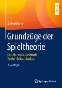 Grundzüge der Spieltheorie : Ein Lehr- und Arbeitsbuch für das (Selbst-)Studium （2ND）