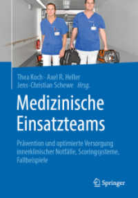 Medizinische Einsatzteams : Prävention und optimierte Versorgung innerklinischer Notfälle, Scoringsysteme, Fallbeispiele