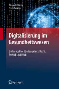Digitalisierung im Gesundheitswesen : Ein kompakter Streifzug durch Recht, Technik und Ethik