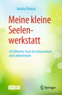 Meine kleine Seelenwerkstatt : 50 hilfreiche Tools für Gelassenheit und Lebensfreude （2019. viii, 225 S. VIII, 225 S. 55 Abb., 52 Abb. in Farbe. 235 mm）