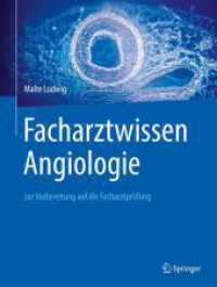 Facharztwissen Angiologie : zur Vorbereitung auf die Facharztprüfung