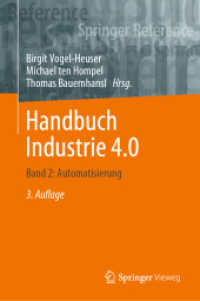 Handbuch Industrie 4.0 : Band 2: Automatisierung (Springer Reference Technik) （3. Aufl. 2024. xv, 650 S. XV, 650 S. 230 Abb., 190 Abb. in Farbe. 235）
