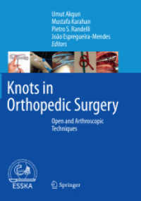 Knots in Orthopedic Surgery : Open and Arthroscopic Techniques