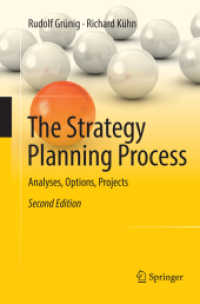 The Strategy Planning Process : Analyses, Options, Projects （2ND）