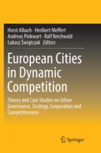 European Cities in Dynamic Competition : Theory and Case Studies on Urban Governance, Strategy, Cooperation and Competitiveness